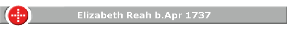 Elizabeth Reah b.Apr 1737
