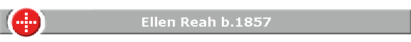 Ellen Reah b.1857