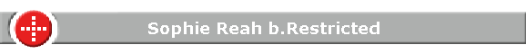 Sophie Reah b.Restricted